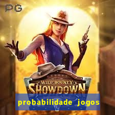 probabilidade jogos de futebol